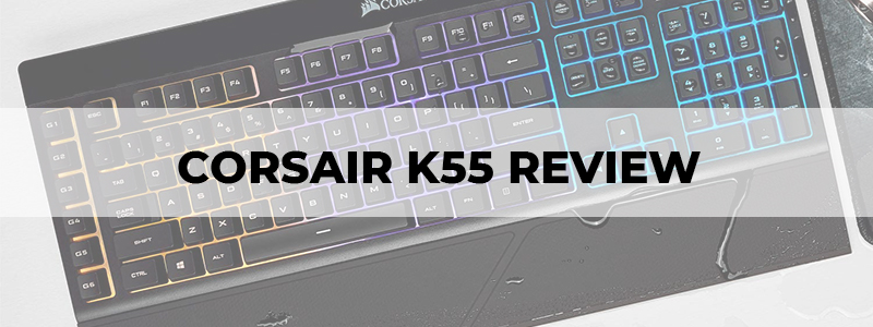 corsair k55 review