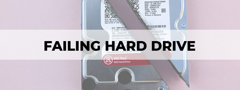 failing hard drive