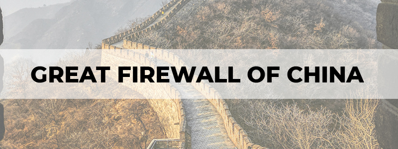 great firewall of china