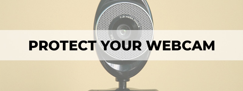 how to protect your webcam