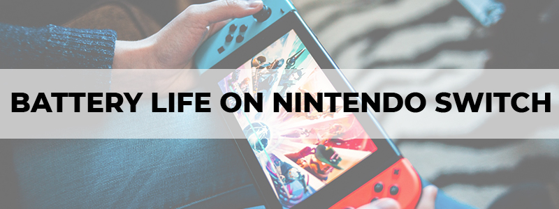 improve battery life on nintendo switch
