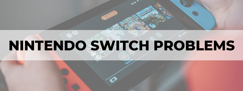 nintendo switch problems