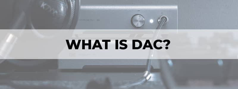 what is dac