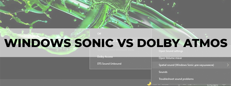windows sonic vs dolby atmos