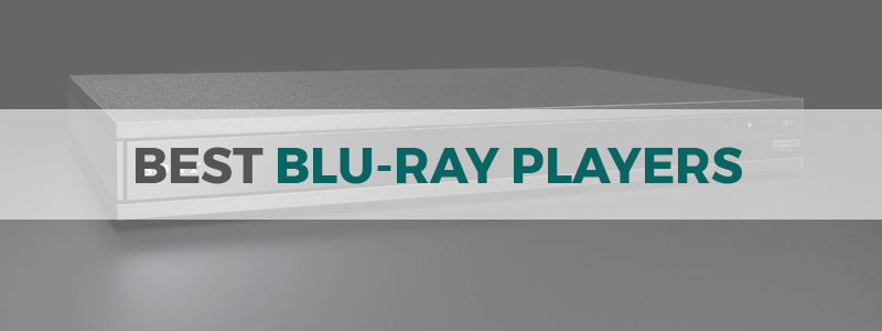 best blu-ray players