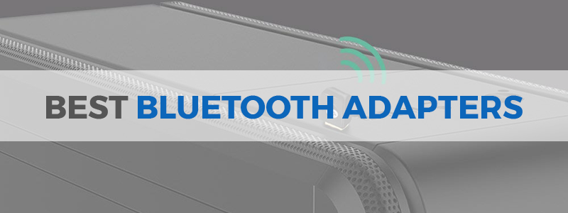 best bluetooth adapters