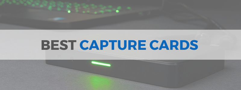 best capture cards