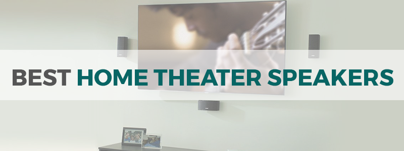 best home theater speakers