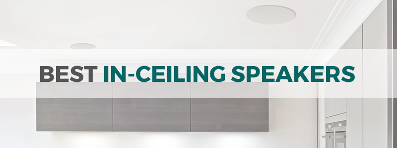 best in-ceiling speakers