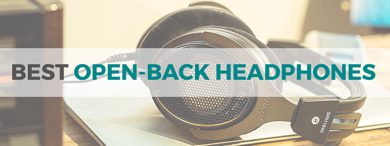 best open back headphones
