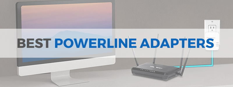 best powerline adapters