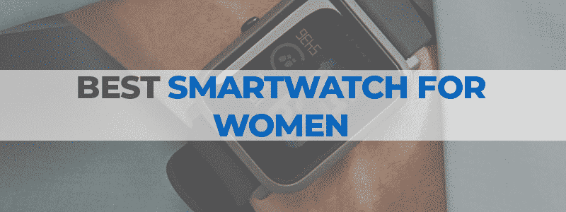 best smartwatch for women