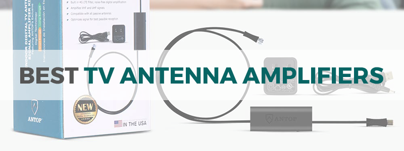 best tv antenna amplifiers