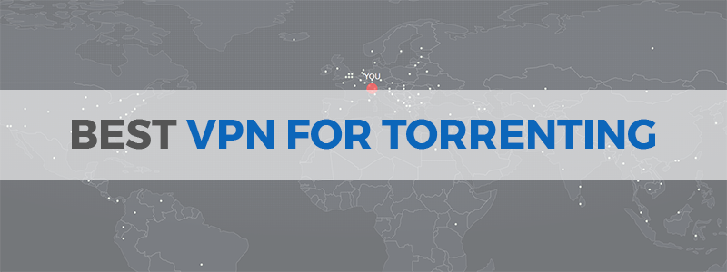 best vpn for torrenting