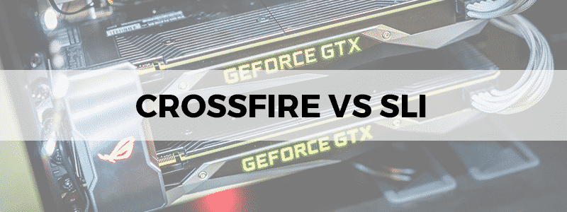 crossfire vs sli