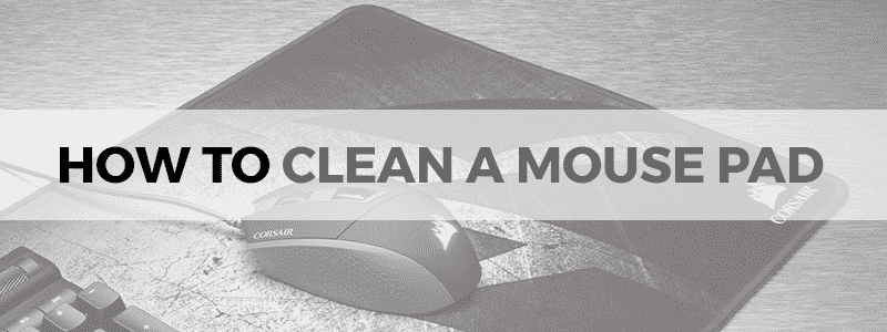 how to clean a mouse pad