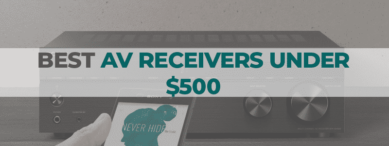 the best av receiver under 500