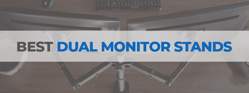 the best dual monitor stands
