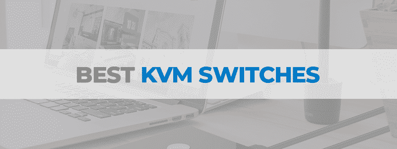 the best KVM switches