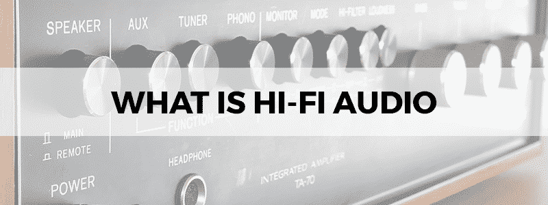 what is hi-fi audio